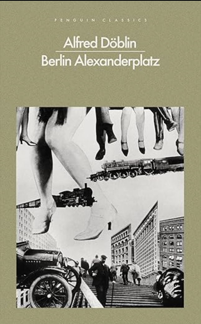 Berlin Alexanderplatz by Alfred Döblin
